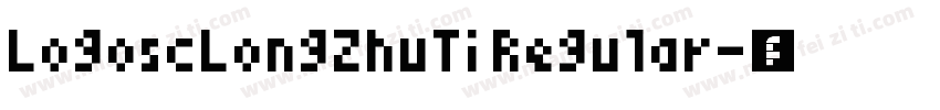 LogoscLongZhuTi Regular字体转换